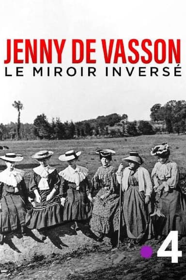 Jenny de Vasson, le miroir inversé poster