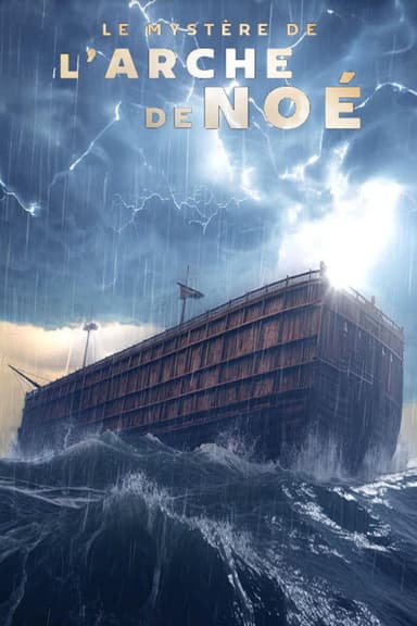 Le mystère de l'arche de Noé poster