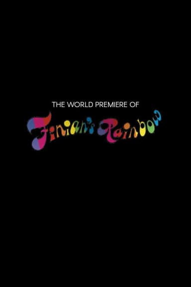 The World Premiere of 'Finian's Rainbow' poster