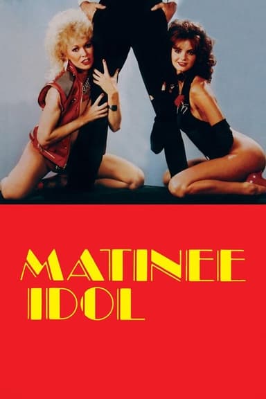 Matinee Idol poster