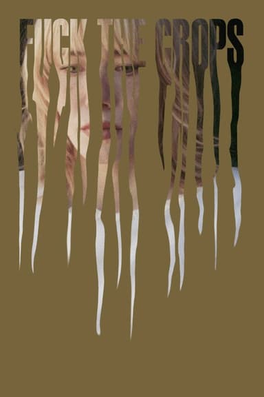 Fuck the Crops poster