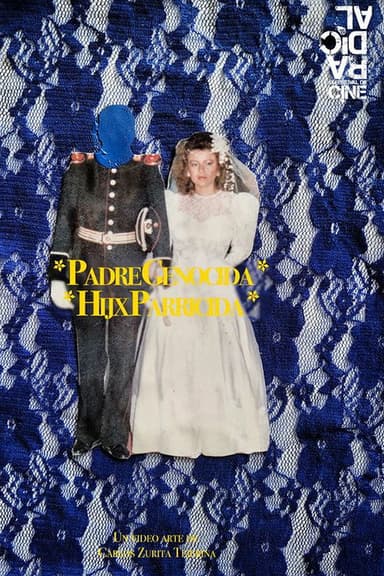 Padre genocida - Hijx parricida poster