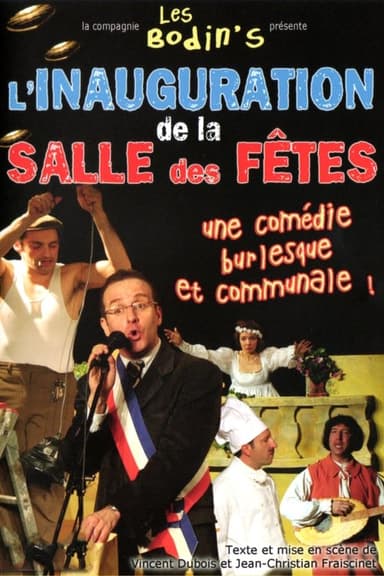 Les Bodin's : L'inauguration de la salle des fêtes poster