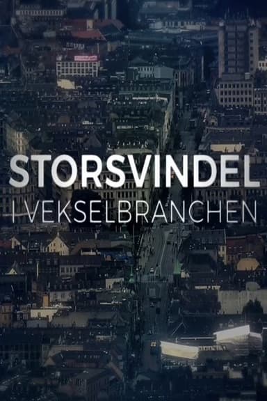 Storsvindel i vekselbranchen poster