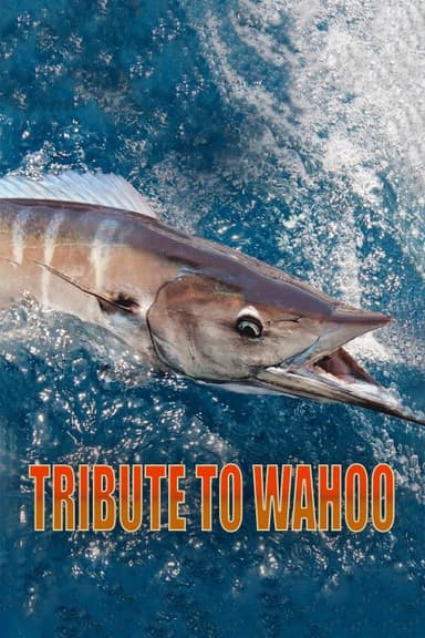 Tribute to Wahoo poster