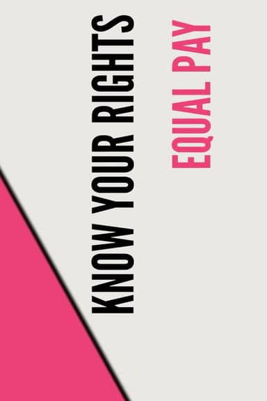 Stand UP, Speak OUT: Equal Pay - Know Your Rights poster