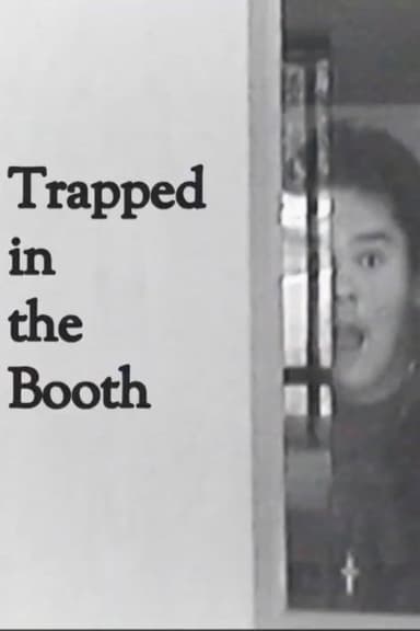 Trapped in the Booth poster
