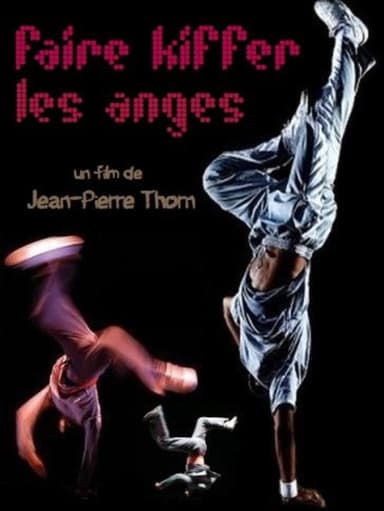 Faire kiffer les anges poster