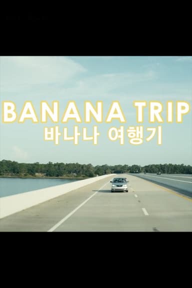 Banana Trip poster