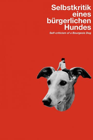 Self-Criticism of a Bourgeois Dog poster