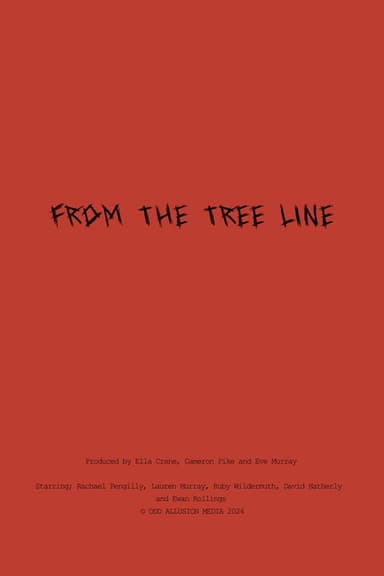 From The Tree Line poster