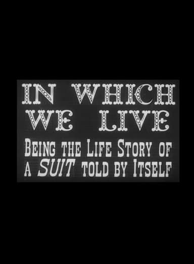 In Which We Live: Being the Story of a Suit Told by Itself poster