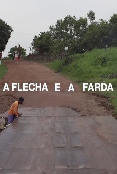 A Flecha e a Farda poster