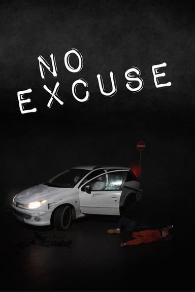 No Excuse poster