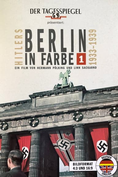 Hitlers Berlin in Farbe: 1933-1939 poster