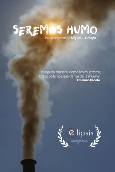 Seremos humo poster