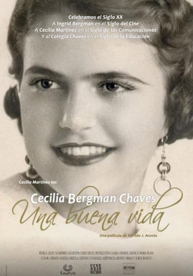 Cecilia Bergman Chaves: Una Buena Vida poster
