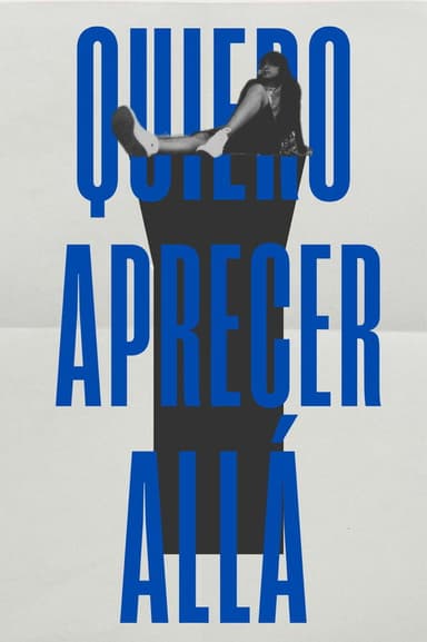 quiero aparecer allá poster
