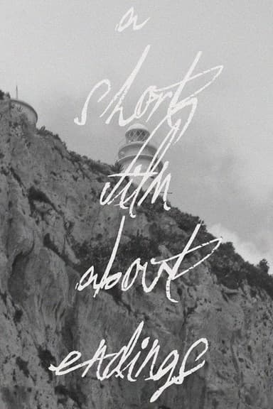 A Short Film About Endings poster