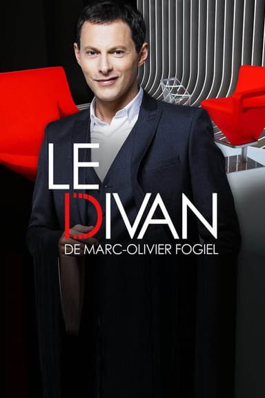 Le divan de Marc-Olivier Fogiel poster