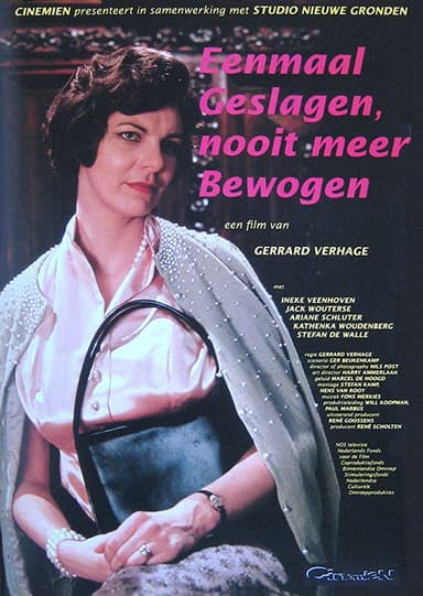 Eenmaal geslagen, nooit meer bewogen poster