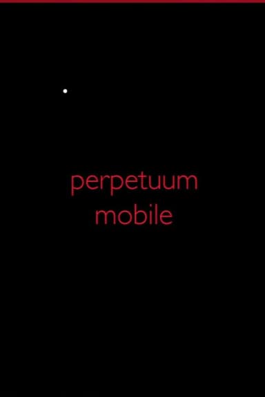 Perpetuum Mobile poster