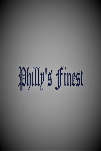 Philly's Finest poster