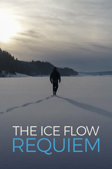 The Ice Flow Requiem poster