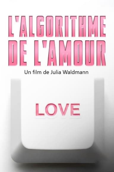Der Algorithmus der Liebe poster