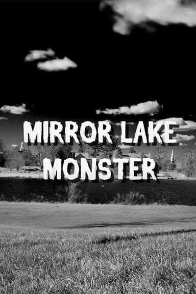 Mirror Lake Monster poster