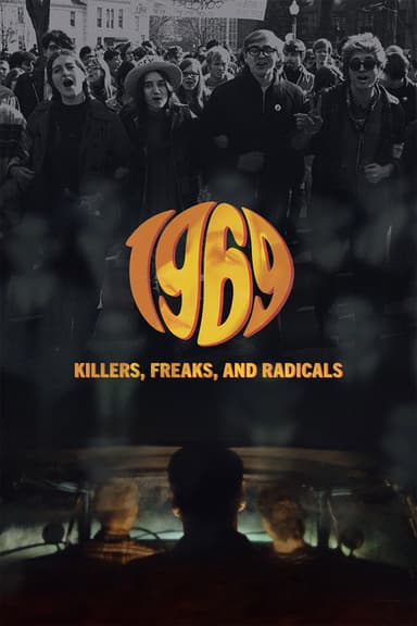 1969: Killers, Freaks, and Radicals poster