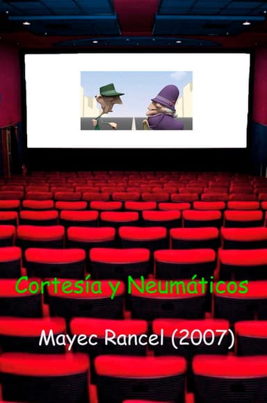 Cortesia Y Neumaticos poster