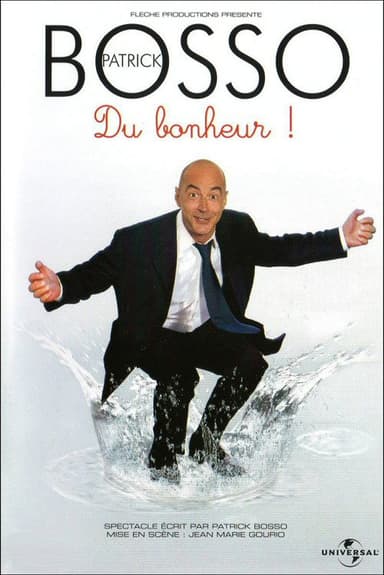 Patrick Bosso - Du bonheur poster