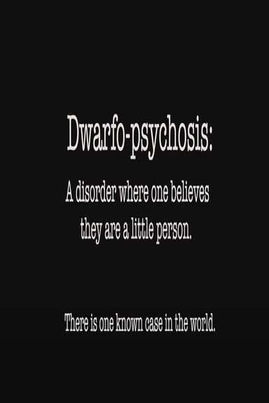 Dwarfo-Psychosis poster