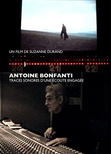 Antoine Bonfanti, sonic traces of an engaged listening poster
