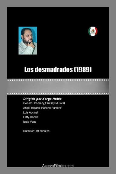 Los desmadrados poster