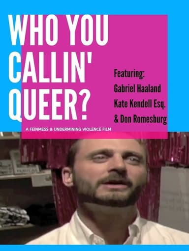 Who You Callin' Queer? poster