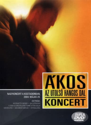 Ákos:  Az utolsó hangos dal poster