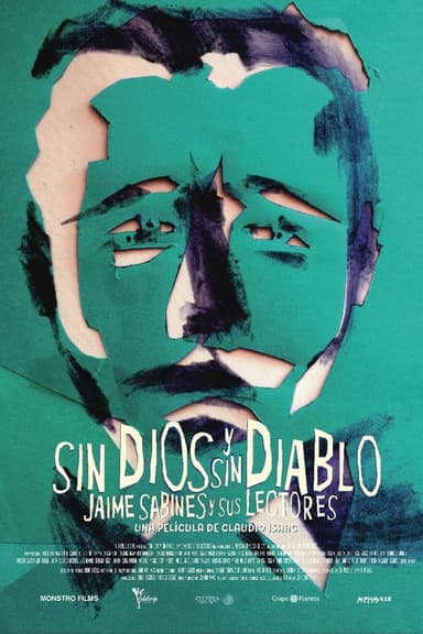 Sin Dios y sin Diablo, Jaime Sabines y sus Lectores poster