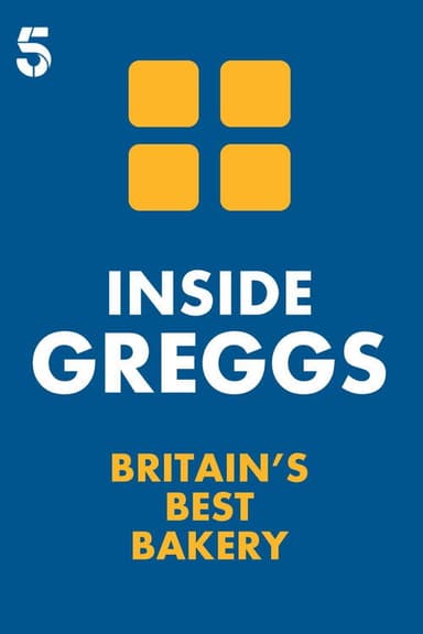 Inside Greggs: Britain's Best Bakery poster