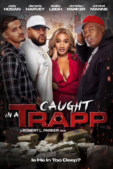 Caught in a Trapp poster