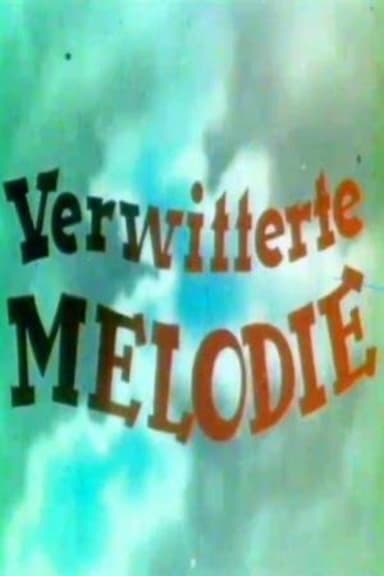 Weatherbeaten Melody poster
