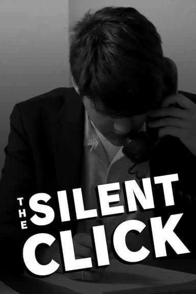 The Silent Click poster
