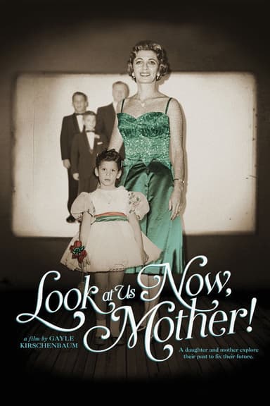 Look at Us Now, Mother! poster