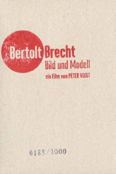 Bertolt Brecht - Images and Model poster