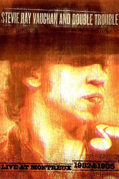 Stevie Ray Vaughan and Double: Trouble Live at Montreux 1982 poster