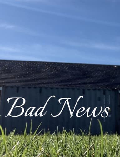 "Bad News" poster