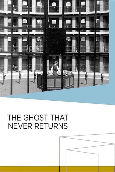 The Ghost That Never Returns poster