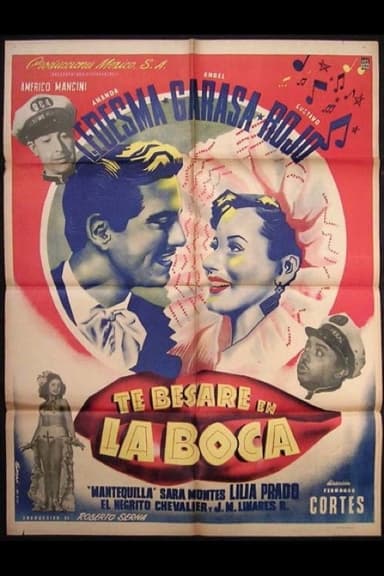 Te besaré en la boca poster