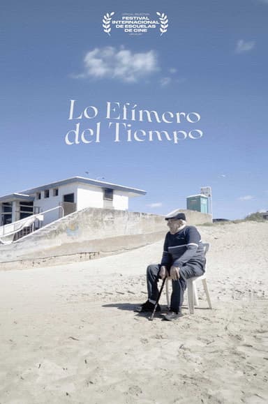 Lo Efímero del Tiempo poster